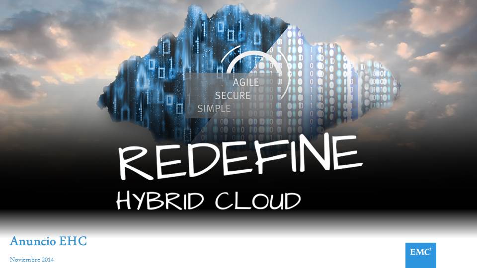 presentacion EMC_redefiniendo cloud hibrida