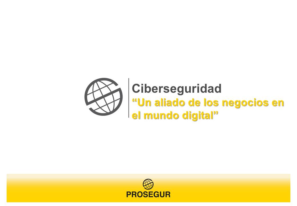 Presentacion_FCiberseguridad15_Prosegur