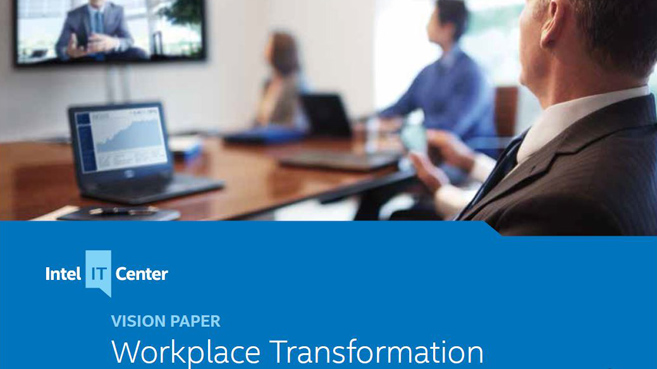 Intel Workplace transformation