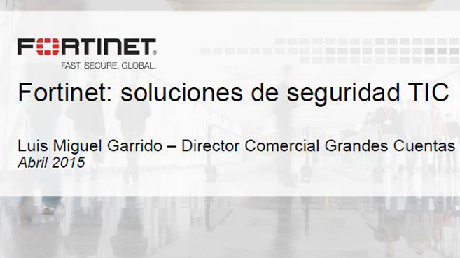 Fortinet Webinar Seguridad 2015